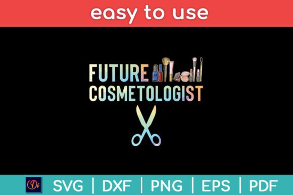 Download Future Cosmetologist Hairstylist Svg - Hairstylist Collection